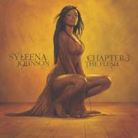 Syleena Johnson - Chapter 3 The Flesh (2005)