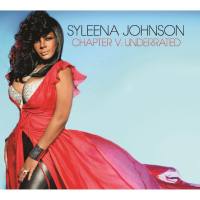 Syleena Johnson - Chapter V Underrated (2011)