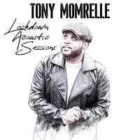 Tony Momrelle - Lockdown Acoustic Sessions 2021 FLAC