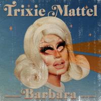Trixie Mattel - Barbara (2020) HD