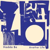 Hadda Be - Another Life (2021) FLAC