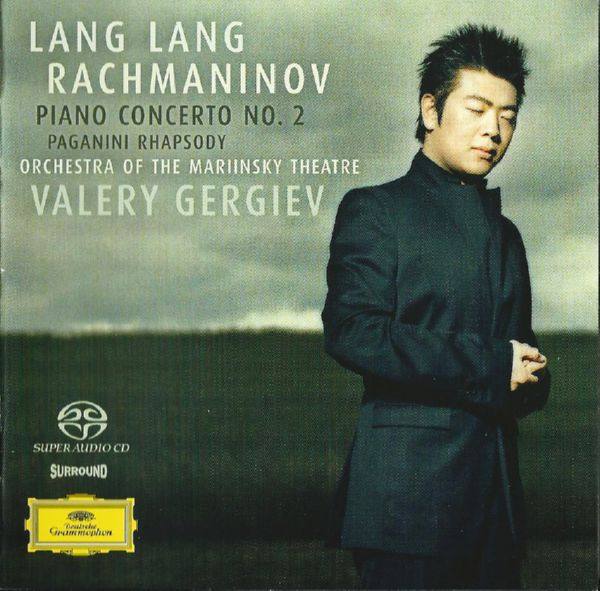 Lang Lang - Rachmaninov Piano Concerto No .2, Paganini Variations (2005)