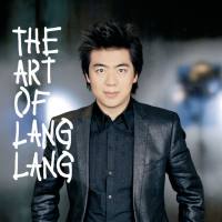 Lang Lang - The Art of Lang Lang 2007 FLAC