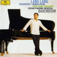 Lang Lang, Daniel Barenboim & Chicago Symphony Orchestra - Tchaikovsky, Mendelssohn - First Piano Concertos (2003)