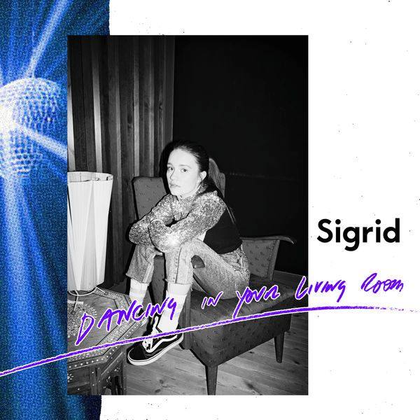 Sigrid - Dancing In Your Living Room FLAC