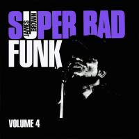 James Brown - Super Bad Funk Vol. 4 2021 FLAC