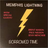 Memphis Lightning - Borrowed Time (2021 Lossless)