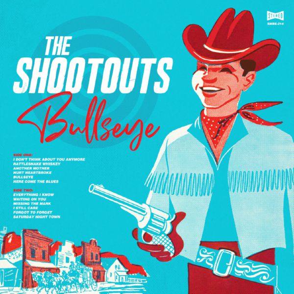 The Shootouts - Bullseye (2021)