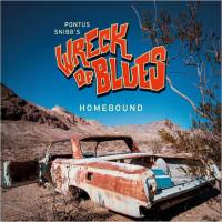 Pontus Snibb's Wreck Of Blues - Homebound (2021 Lossless)