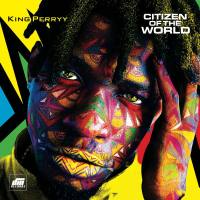 King Perryy - CITIZEN OF THE WORLD 2021 FLAC