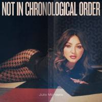 Julia Michaels - Not In Chronological Order 2021 Hi-Res