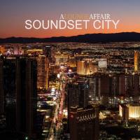 Soundset City - A Lounge Affair (2021) FLAC
