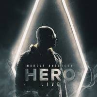 Marcus Anderson - HERO Live! (2021) HD