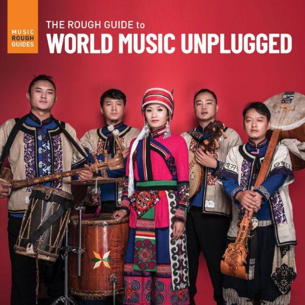 Rough Guide to World Music Unplugged FLAC