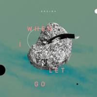 Ursina - When I Let Go 2021 Hi-Res