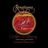 Renaissance - 50th Anniversary_ Ashes Are Burning_ An Anthology Live In Concert FLAC