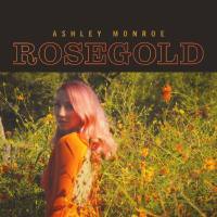 Ashley Monroe - Rosegold 2021 Hi-Res