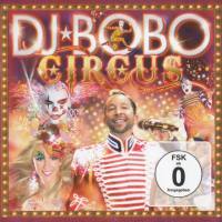 DJ. Bobo - Circus 2014 FLAC
