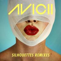 Avicii - Silhouettes (Remixes) 2012-09-05 FLAC