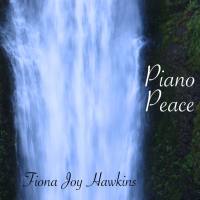 Fiona Joy Hawkins - Piano Peace (2018) [DSD256]