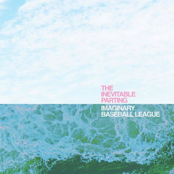 Imaginary Baseball League - The Inevitable Parting (2021) FLAC