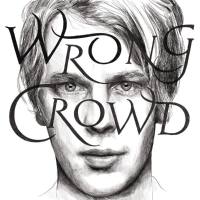 Tom Odell - Wrong Crowd (East 1st Street Piano Tapes) (2016) [Hi-Res]
