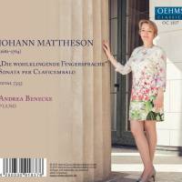 Andrea Benecke - Mattheson Die wohlklingende Fingersprache (2016)