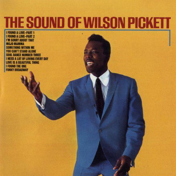 Wilson Pickett - The Sound of Wilson Pickett 2011 Hi-Res