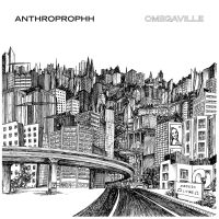 Anthroprophh - Omegaville 2018 FLAC