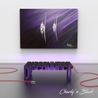 Charly'n Black - 2018 - Disconnect (FLAC)