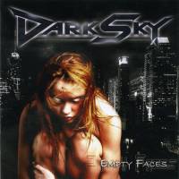 Dark Sky - Empty Faces - 2008