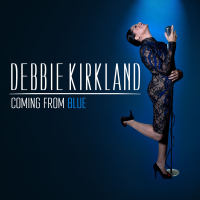Debbie Kirkland - Coming From Blue (2018) [FLAC]