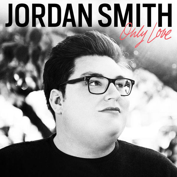 Jordan Smith - Only Love (2018) [24-44,1]