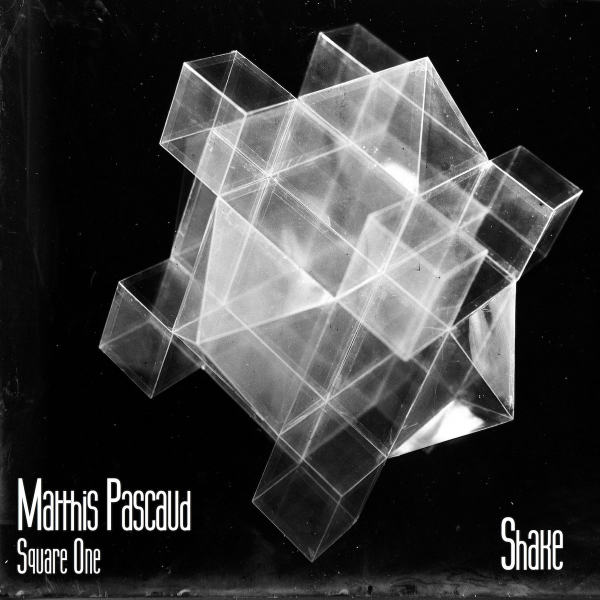 Matthis Pascaud Square One - Shake (2018) [FLAC]