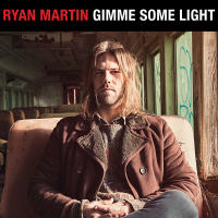 Ryan Martin - 2018 - Gimme Some Light (FLAC)