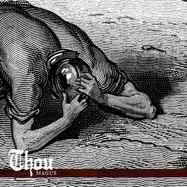 Thou - 2018 - Magus (FLAC)