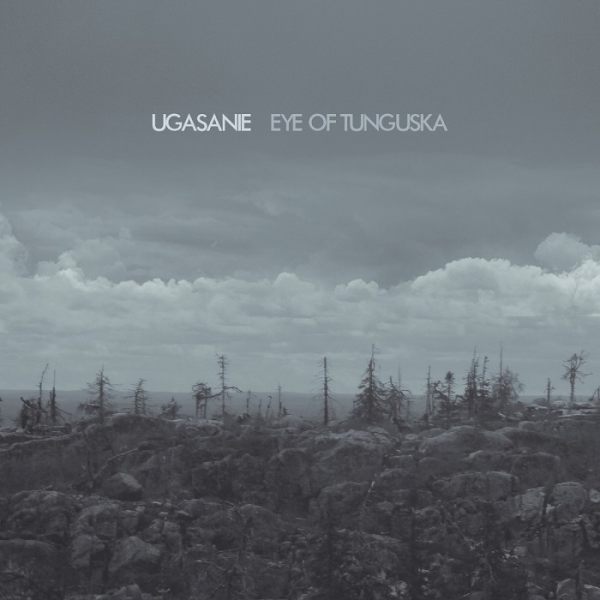 Ugasanie - 2015 - Eye Of Tunguska (FLAC)