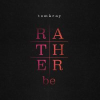 Clean Bandit - Rather Be 2016 FLAC