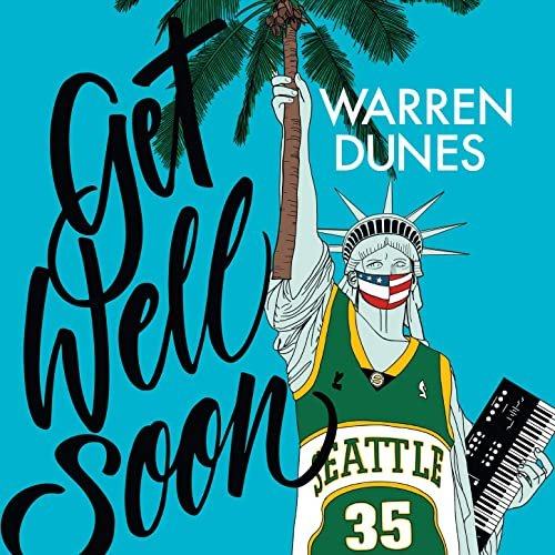 Warren Dunes - Get Well Soon 2021 FLAC