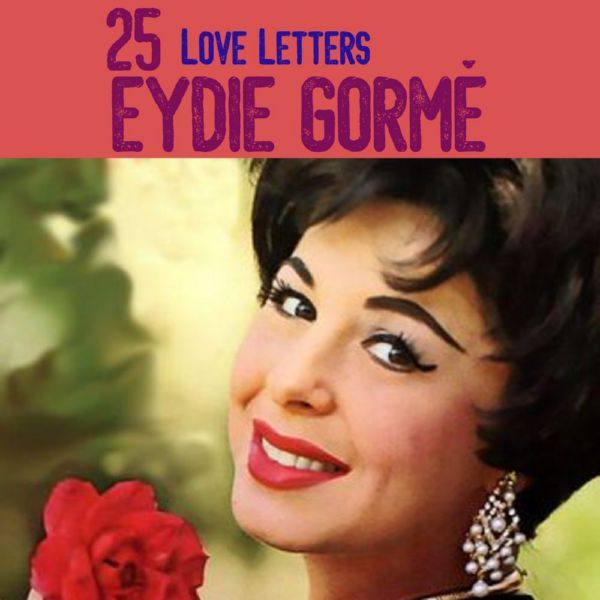 Eydie Gorme - 25 Love Letters (2021) FLAC