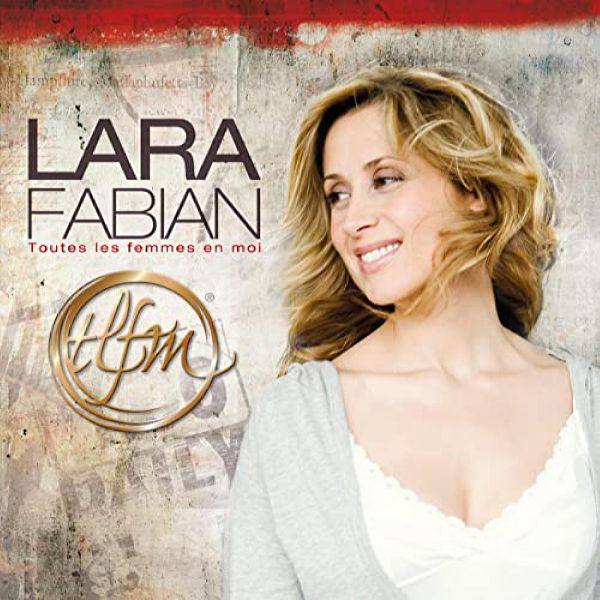 Lara Fabian - 2014 - Toute femmes en moi