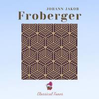 Leonardo Locatelli - Johann Jakob Froberger (Piano Collection) (2021) FLAC