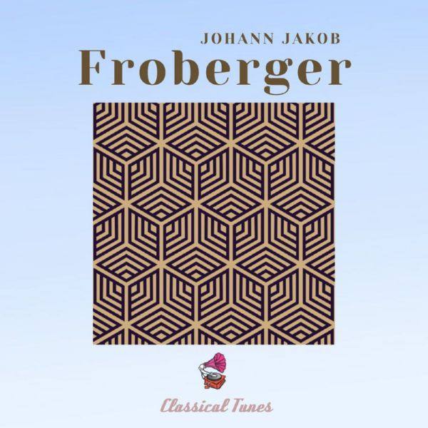 Leonardo Locatelli - Johann Jakob Froberger (Piano Collection) (2021) FLAC