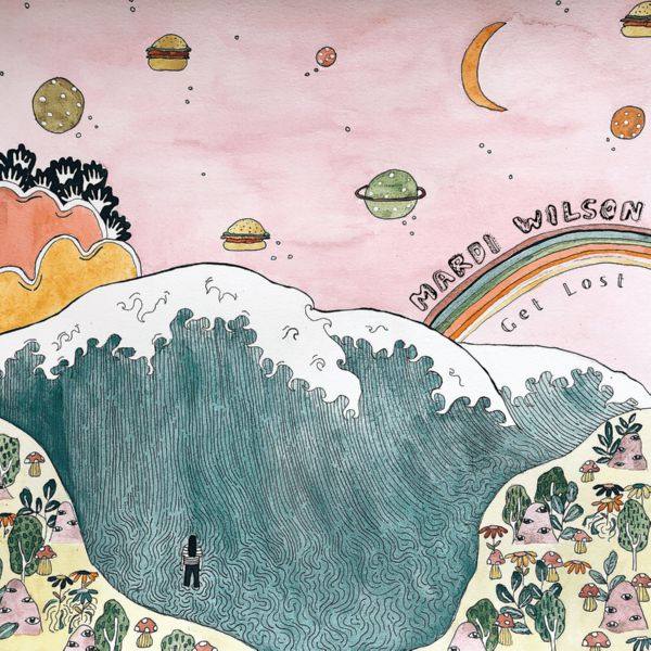 Mardi Wilson - Get Lost (2021) FLAC