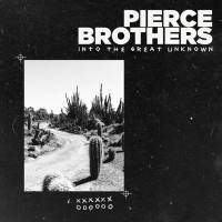 Pierce Brothers - into the great unknown (2021) FLAC