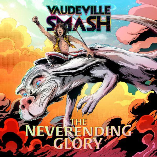 Vaudeville Smash - The Neverending Glory (2021) FLAC