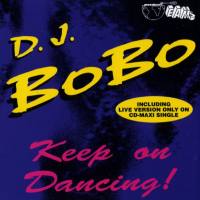 DJ Bobo - Keep On Dancing 1993 FLAC
