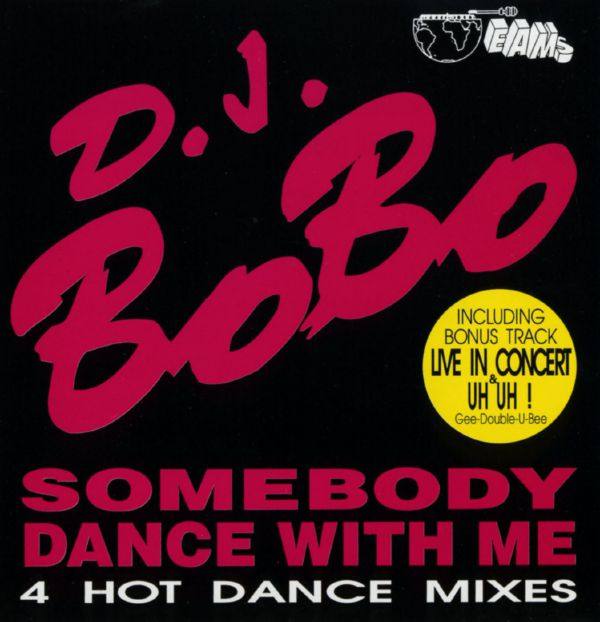 DJ Bobo - Somebody Dance With Me  1993 FLAC