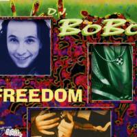 DJ Bobo - Freedom  1995 FLAC
