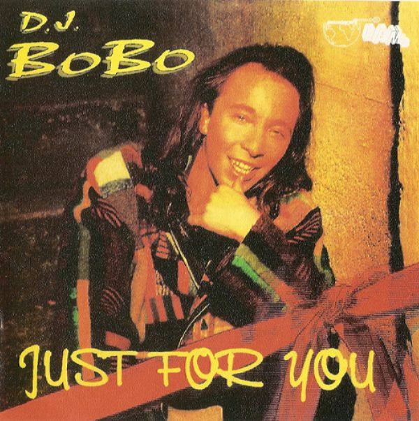 DJ Bobo - Just For You 1995 FLAC